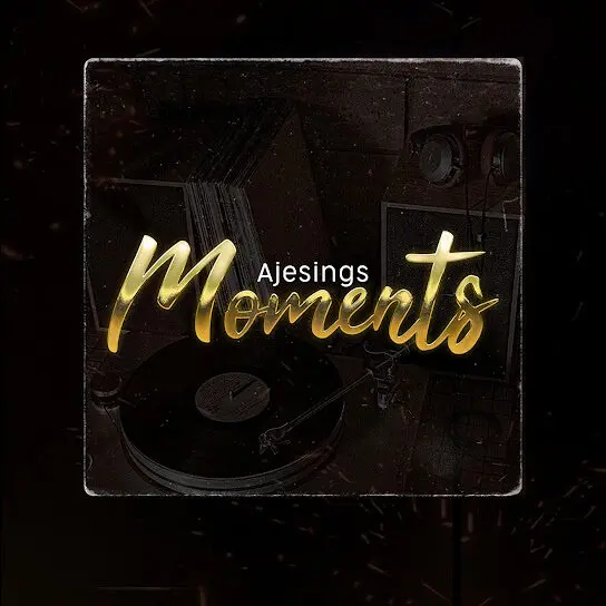 Ajesings – Moments Ep