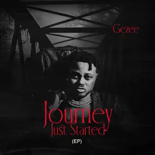 Gezee – Journey Just Started EP