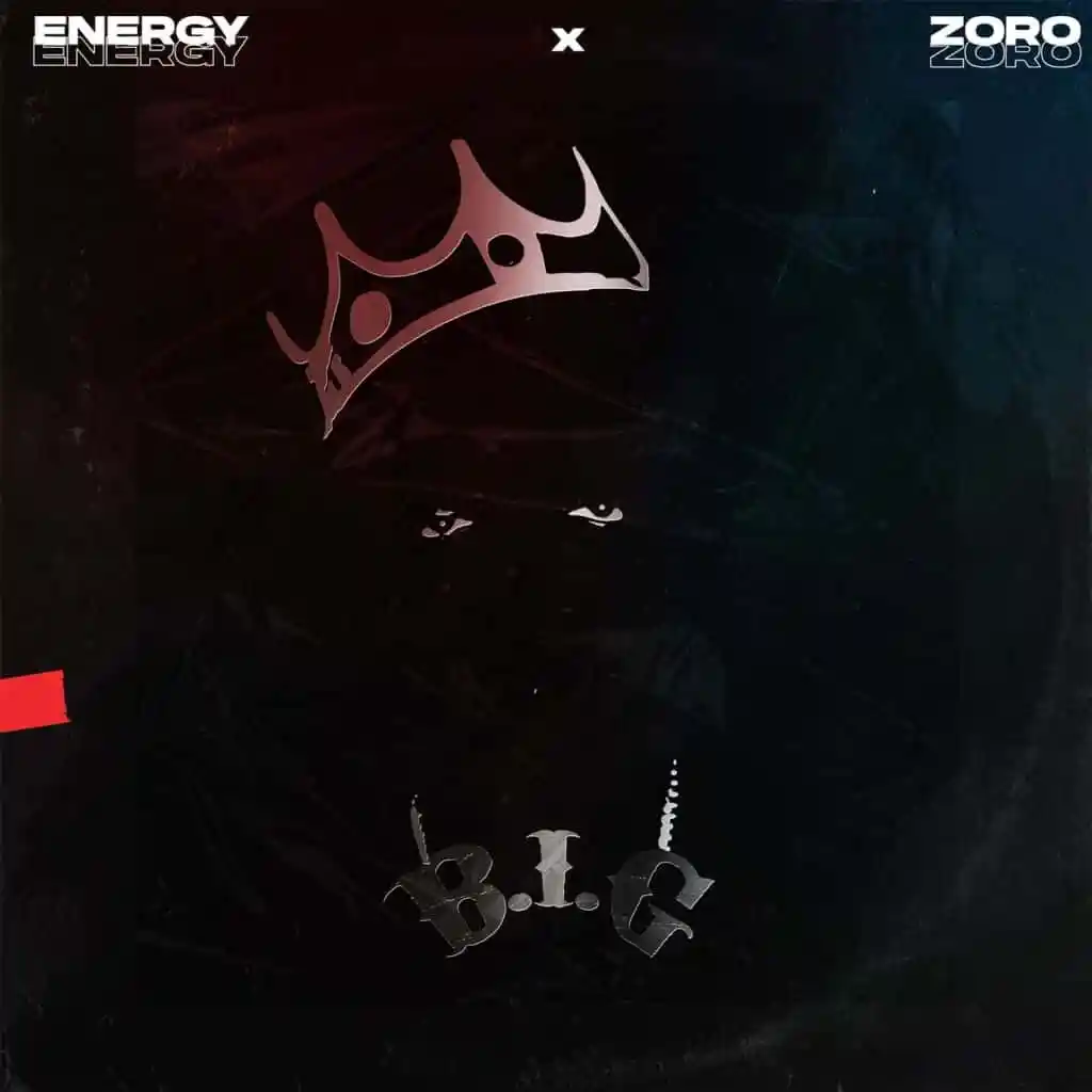 Energy – B.I.G ft. Zoro